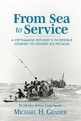 E-Book (epub) From Sea To Service von Michael H. Graner, Marc H. Nguyen