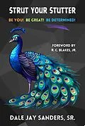E-Book (epub) Strut Your Stutter von Dale Jay Sanders
