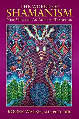 E-Book (epub) World of Shamanism von Roger Walsh M. D. Dhl