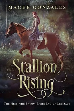 E-Book (epub) Stallion Rising von Magee Gonzales