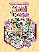 Fester Einband Mini Shops Sweet & Cozy Sticker Book von Marc Ordiali