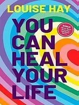 Fester Einband You Can Heal Your Life von Louise Hay