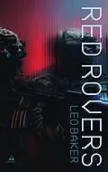 E-Book (epub) Red Rovers von Leo Baker