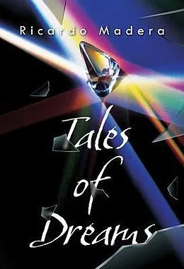 E-Book (epub) Tales of Dreams von Ricardo Madera