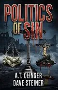 E-Book (epub) Politics of Sin von A. T. Clinger, Dave Steiner