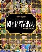 Kartonierter Einband Lowbrow Art / Pop Surrealism von Mauro Tropeano