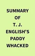 E-Book (epub) Summary of T. J. English's Paddy Whacked von IRB Media
