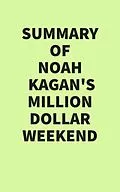 E-Book (epub) Summary of Noah Kagan's Million Dollar Weekend von IRB Media
