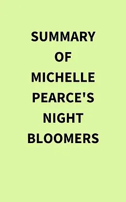 E-Book (epub) Summary of Michelle Pearce's Night Bloomers von IRB Media