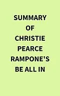 E-Book (epub) Summary of Christie Pearce Rampone's Be All In von IRB Media