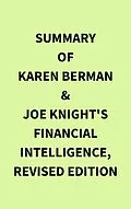 E-Book (epub) Summary of Karen Berman & Joe Knight's Financial Intelligence, Revised Edition von IRB Media