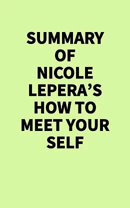 E-Book (epub) Summary of Nicole LePera's How to Meet Your Self von IRB Media