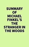 E-Book (epub) Summary of Michael Finkel's The Stranger in the Woods von IRB Media