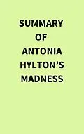 E-Book (epub) Summary of Antonia Hylton's Madness von IRB Media