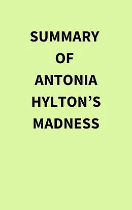 E-Book (epub) Summary of Antonia Hylton's Madness von IRB Media