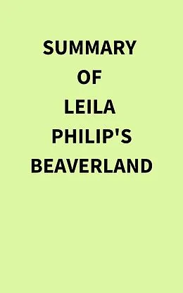 E-Book (epub) Summary of Leila Philip's Beaverland von IRB Media
