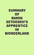 E-Book (epub) Summary of Ramin Setoodeh's Apprentice in Wonderland von IRB Media