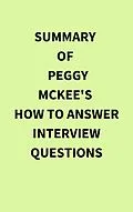 E-Book (epub) Summary of Peggy McKee's How to Answer Interview Questions von IRB Media