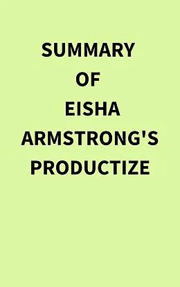 E-Book (epub) Summary of Eisha Armstrong's Productize von IRB Media
