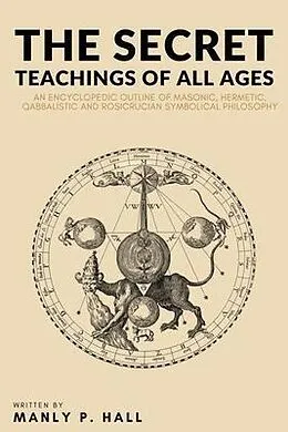 E-Book (epub) The Secret Teachings of All Ages von Manly P. Hall