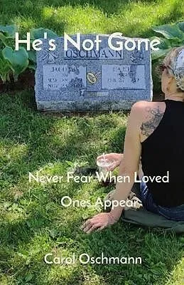 E-Book (epub) He's Not Gone von Carol Oschmann