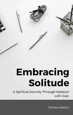 E-Book (epub) Embracing Solitude von Te'Aira Melvin