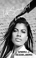 E-Book (epub) Ink-Smudged Love von Sarah J Heidelberg