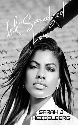 E-Book (epub) Ink-Smudged Love von Sarah J Heidelberg