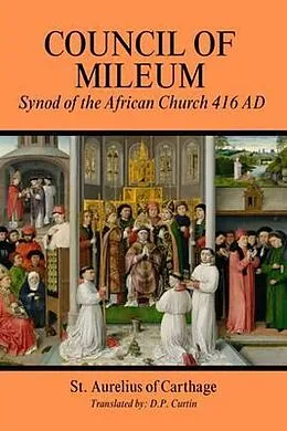 E-Book (epub) Council of Mileum von St. Aurelius of Carthage