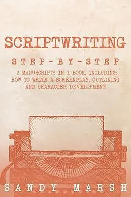 E-Book (epub) Scriptwriting von Sandy Marsh