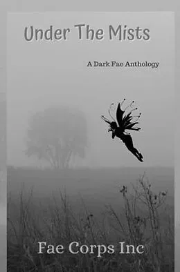 E-Book (epub) Under the Mists von Tish Macwebber, Deedra Nicole, Finn O'Malley