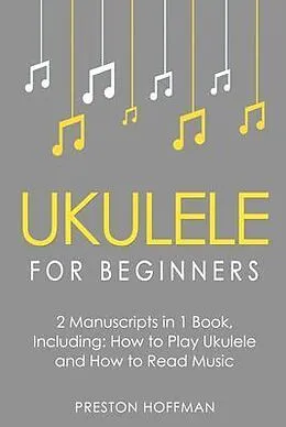 E-Book (epub) Ukulele for Beginners von Preston Hoffman
