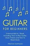 E-Book (epub) Guitar for Beginners von Preston Hoffman
