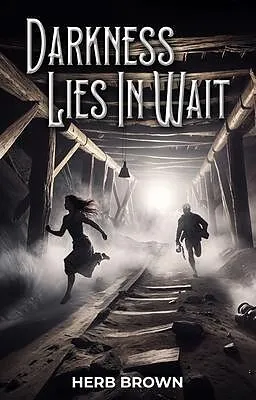 ePUB Darkness Lies In Wait von Herb Brown