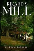 E-Book (epub) Rikard's Mill von D. Dean Carroll