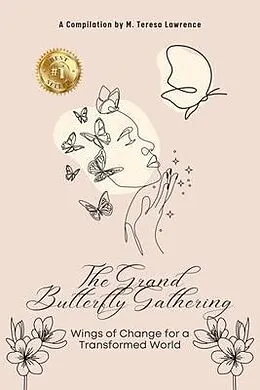 E-Book (epub) The Grand Butterfly Gathering von M. Teresa Lawrence