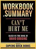 E-Book (epub) Workbook & Summary - Can't Hurt Me - Based On The Book By David Goggins von Sapiens Quick Books