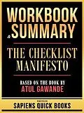 E-Book (epub) Workbook & Summary - The Checklist Manifesto - Based On The Book By Atul Gawande von Sapiens Quick Books