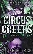 Kartonierter Einband (Kt) Circus Creeps von Aiden Pierce