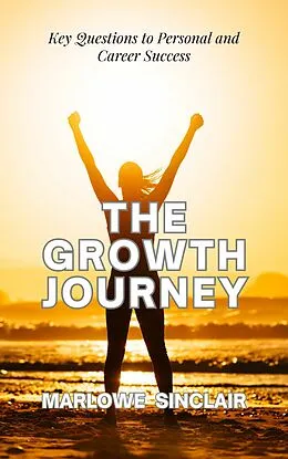 E-Book (epub) The Growth Journey von Marlowe Sinclair
