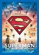 Fester Einband Superman: The Definitive History von Greenberger Robert, Gross Edward, Insight Editions