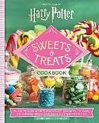 Fester Einband Harry Potter Official Sweets and Treats Cookbook von Veronica Hinke, Laidlaw Kim