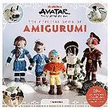 Kartonierter Einband Avatar: The Last Airbender: The Official Book of Amigurumi von Lee Sartori