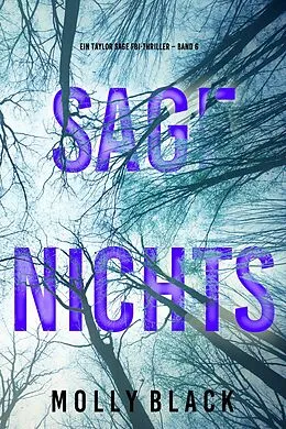 E-Book (epub) Sage Nichts (Ein Taylor Sage FBI-Thriller - Band 6) von Molly Black
