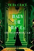 E-Book (epub) Mary Die Magd: Der Verschwundene Gast (Ein Mary die Magd Cozy Mystery - Band 3) von Fiona Grace