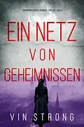 E-Book (epub) Ein Netz von Geheimnissen (Ein Brianna Dagger Spionage-Thriller - Buch 5) von Vin Strong