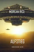 E-Book (epub) Aufstieg (Chronik der Invasion - Buch drei): Ein Science-Fiction-Thriller von Morgan Rice