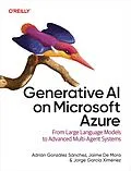 E-Book (epub) Generative AI on Microsoft Azure von Adrian Gonzalez Sanchez, Jaime de Mora, Jorge Garcia Ximenez