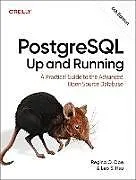 Kartonierter Einband PostgreSQL: Up and Running von Obe Regina O., Leo S. Hsu