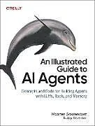 Kartonierter Einband An Illustrated Guide to AI Agents von Maarten Grootendorst, Jay Alammar